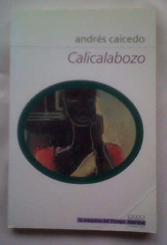 Imagen de archivo de Calicalabozo a la venta por ThriftBooks-Atlanta