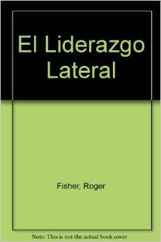 El liderazgo lateral: cómo dirigir si usted no es el jefe