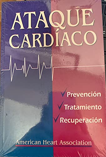 Ataque Cardiaco (9789580448747) by American Heart Association