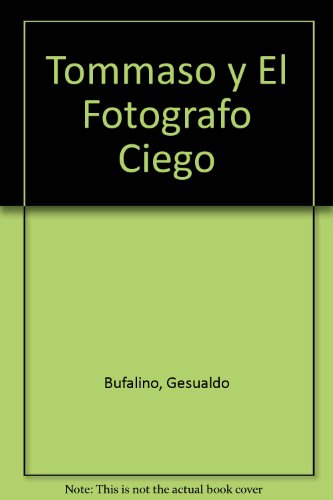 9789580449140: Tommaso y El Fotografo Ciego
