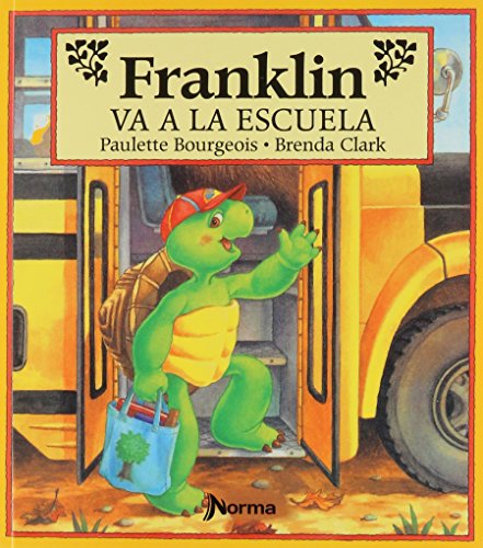 9789580449928: Franklin Va a La Escuela / Franklin Goes To School