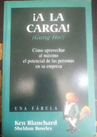 Stock image for A La Carga! (Gung Ho!) for sale by Books From California