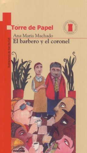 Beispielbild fr El Barbero Y El Coronel (Spanish Edition) zum Verkauf von Half Price Books Inc.