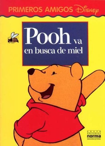 Pooh Va En Busca de Miel (Spanish Edition) (9789580450757) by Walt Disney Company