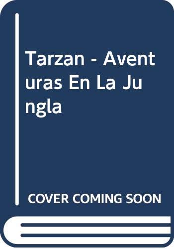 Tarzan - Aventuras En La Jungla (Spanish Edition) (9789580451792) by Disney Studios