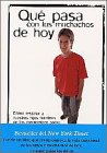 Stock image for Qu pasa con los muchachos de hoy for sale by ThriftBooks-Atlanta