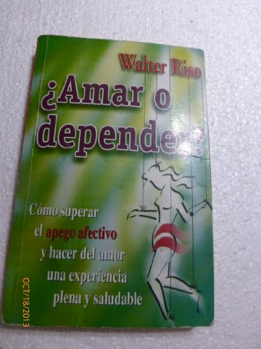 Beispielbild fr Amar O Depender/love And Depend (Spanish Edition) zum Verkauf von HPB-Red