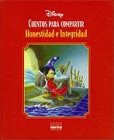Stock image for Honestidad E Integridad (Cuentos Valores) for sale by Mercado de Libros usados de Benimaclet