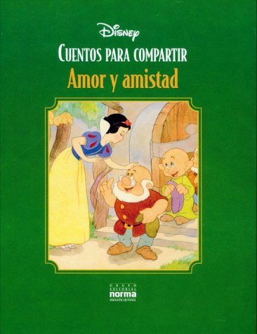 Amor y Amistad (9789580455318) by Disney Studios; Walt, Disney; Disney