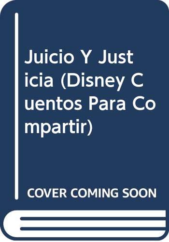 Imagen de archivo de Juicio Y Justicia (Disney Cuentos Para Compartir) a la venta por medimops