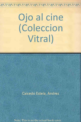 9789580456018: Ojo al cine (Coleccin Vitral)