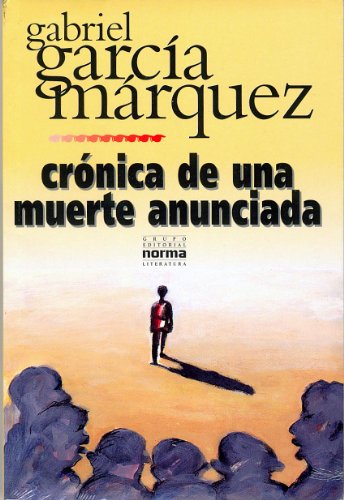 Stock image for Cronica De Una Muerte Anunciada / Chronicle of a Death Foretold for sale by ThriftBooks-Dallas