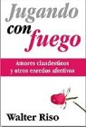 Beispielbild fr Jugando con fuego zum Verkauf von Wonder Book