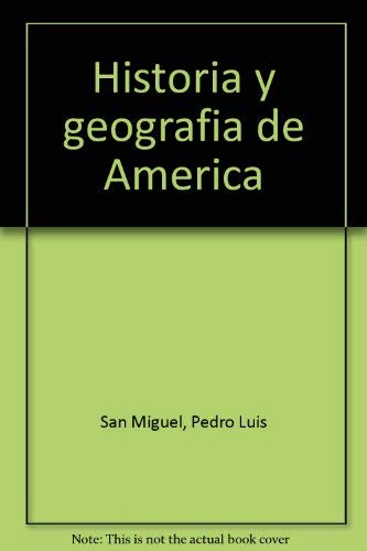 9789580459859: Historia y geografia de America