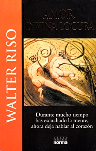 Beispielbild fr Amor, Divina Locura (English and Spanish Edition) zum Verkauf von Front Cover Books