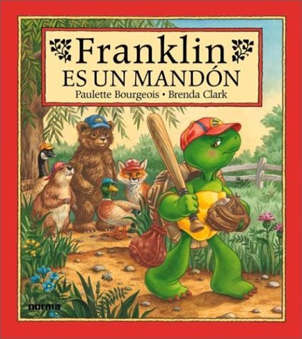 9789580463443: Franklin Es Un Mandon