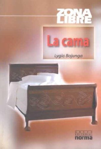 9789580464921: LA Cama / The Bed (Zona Libre) (Spanish Edition)