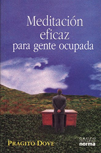 9789580468646: Meditacion Eficaz Para Gente Ocupada / Meditation For Busy People (Spanish Edition)