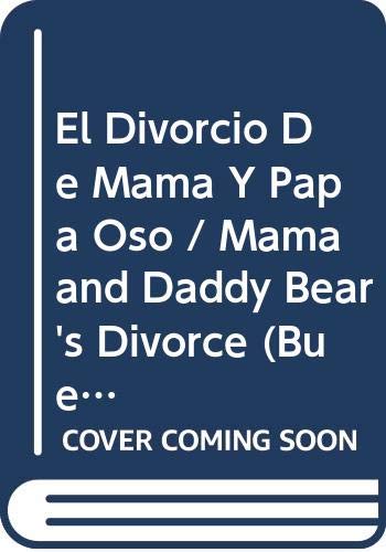 Stock image for El Divorcio De Mama Y Papa Oso / MamaSpelman, Cornelia Maude for sale by Iridium_Books