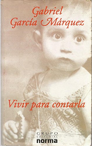 Stock image for Vivir para Contarla. for sale by Black Cat Hill Books