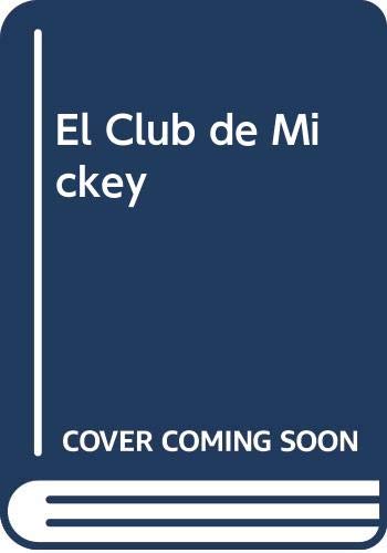 El Club de Mickey (Spanish Edition) (9789580470397) by Unknown Author