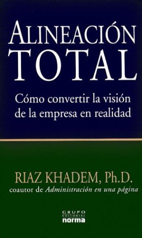 Alineacion Total (Spanish Edition) (9789580470458) by Khadem, Riaz