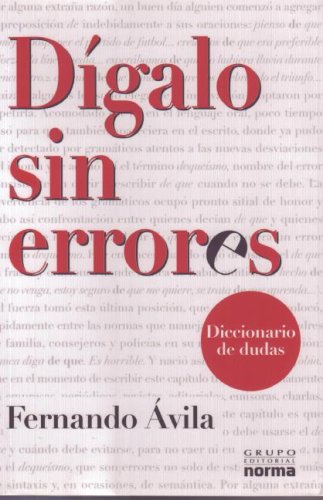 Imagen de archivo de Digalo sin errores/ Say it without any Errors: Diccionario de dudas (Spanish Edition) a la venta por ThriftBooks-Dallas