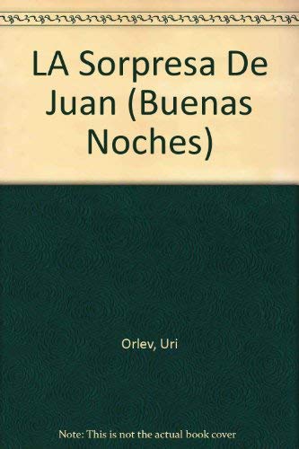 Beispielbild fr LA Sorpresa De Juan (Buenas Noches) zum Verkauf von medimops