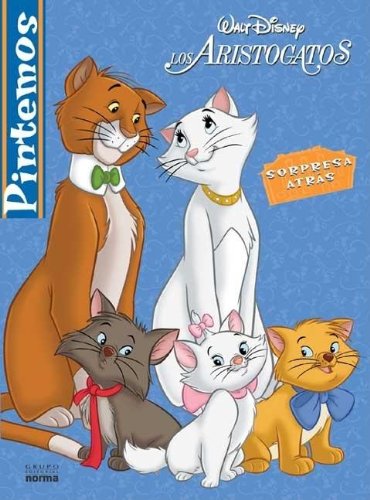 Aristogatos, Los - Pintemos (Spanish Edition) (9789580477518) by Walt Disney Company