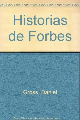 Stock image for Historias De Forbes, De Gross, Daniel. Editorial Norma, Tapa Tapa Blanda En Espa ol for sale by Juanpebooks