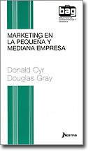 9789580478218: Marketing: En La Pequena Y Mediana Empresa (Spanish Edition)