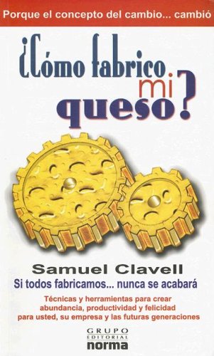 Beispielbild fr Como Fabrico Mi Queso? (Spanish Edition) zum Verkauf von Ergodebooks
