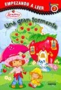 Strawberry Shortcake Una Gran Tormenta (Spanish Edition) (9789580483694) by Megan E. Bryant