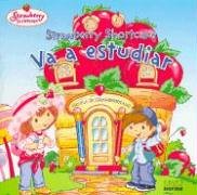 Stock image for Strawberry Shortcake Va a Estudiar (Spanish Edition) for sale by Wonder Book