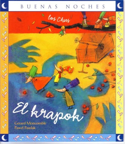 Beispielbild fr El Krapok y los Chus (Buenas Noches/ Good Night) (Spanish Edition) zum Verkauf von dsmbooks