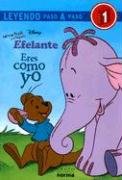Winie Pooh y el Pequeno Efelante: Eres Como Yo (Paso a Paso) (Spanish Edition) (9789580485735) by Jordan, Apple J.