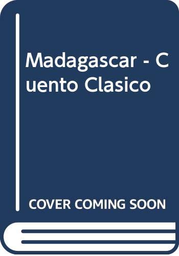 9789580487296: Madagascar - Cuento Clasico (Spanish Edition)