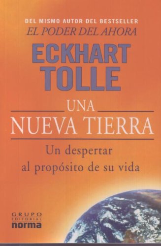 Stock image for Una Nueva Tierra: Un Despertar al Proposito de su Vida for sale by ThriftBooks-Atlanta