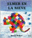 Elmer en la Nieve (9789580490968) by MCKEE, DAVID