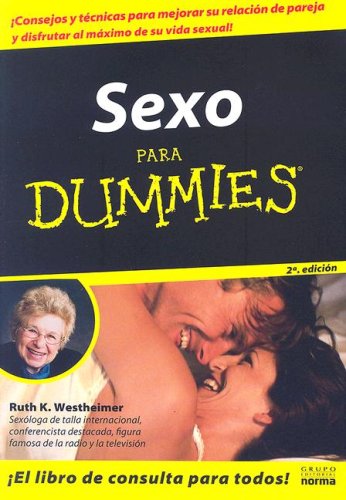 Sexo para Dummies (For Dummies (Lifestyles Paperback)) (For Dummies (Lifestyles Paperback)) (Spanish Edition) (9789580491668) by Ruth K. Westheimer