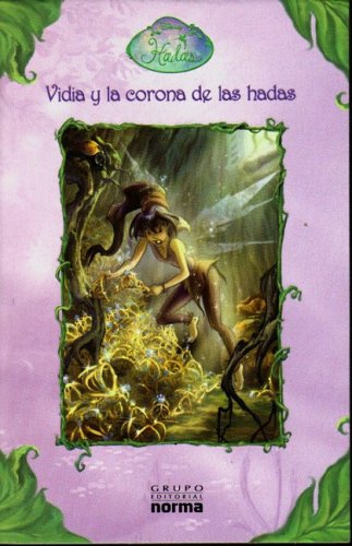 9789580491897: Vidia Y La Corona De Las Hadas/ Vidia And the Fairy Crown (Disney Hadas / Disney Fairies) (Disney Hadas / Disney Fairies) (Spanish Edition)