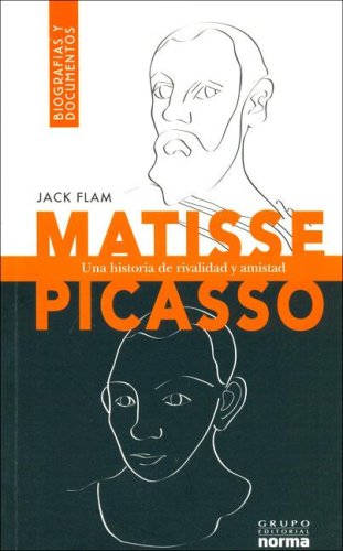 Matisse Picasso (Spanish Edition) (9789580492078) by Jack Flam