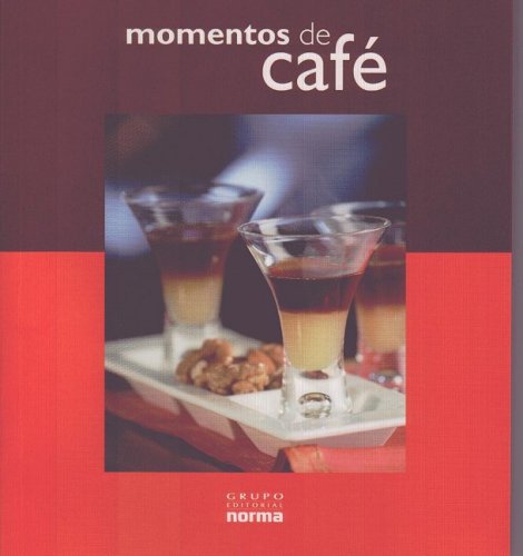 9789580492160: Momentos De Cafe / Coffee Moments (Spanish Edition)