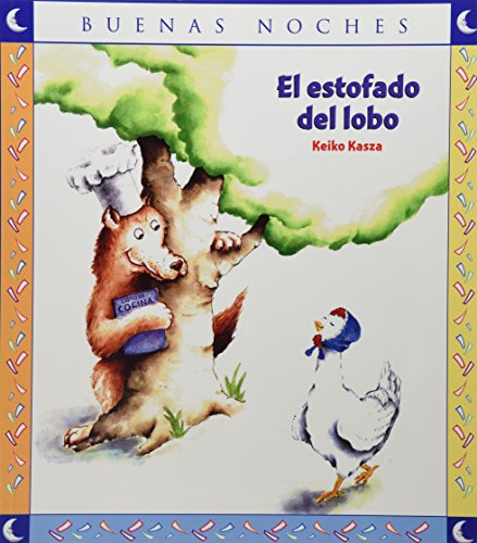  El Estofado del Lobo (Buenas Noches) (Spanish Edition) by Kasza, Keiko  New ( )