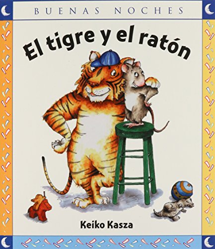 Imagen de archivo de El tigre y el raton / The tiger and the mouse (Spanish Edition) a la venta por HPB-Emerald