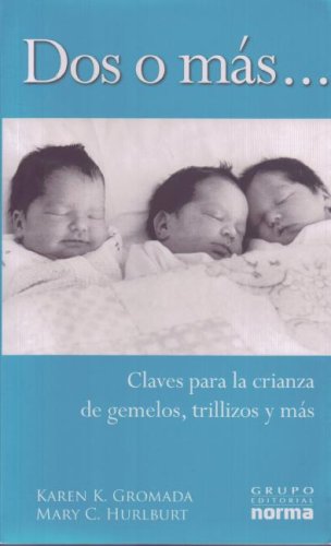 Stock image for Dos O Mas/ Keys to Parenting Multiples (Spanish Edition) for sale by Irish Booksellers