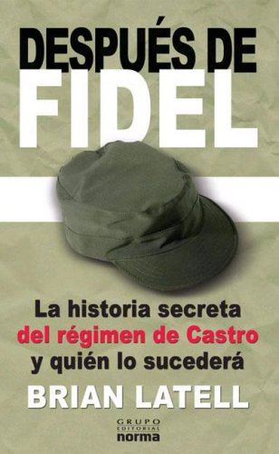 Beispielbild fr Despues De Fidel/ After Fidel (Spanish Edition) zum Verkauf von SecondSale