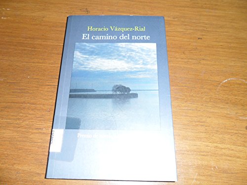 Beispielbild fr El camino del Norte zum Verkauf von Better World Books