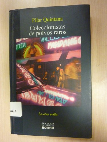 9789580498698: Coleccionistas de Polvos Raros/ Collectors of Odd Dusts