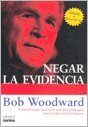 Stock image for negar la evidencia woodward bob for sale by LibreriaElcosteo